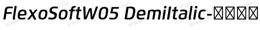 FlexoSoftW05 DemiItalic字体转换